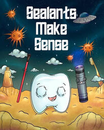 Sealants Make Sense Poster